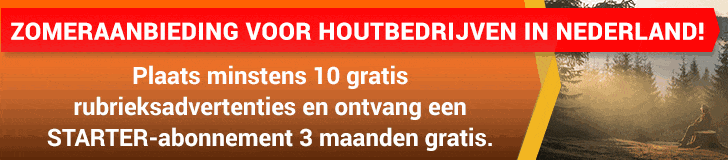 Zomeraanbieding voor houtbedrijven in Nederland!
